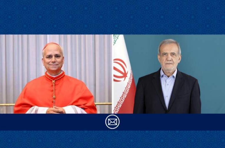 پیام تبریک پزشکیان به رهبر کاتولیک‌های جهان